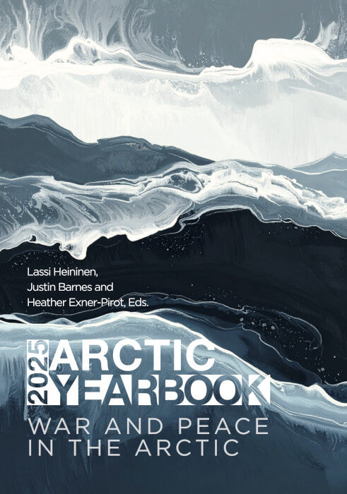 Arctic Yearbook 2025 - War and Piece in the Arctic