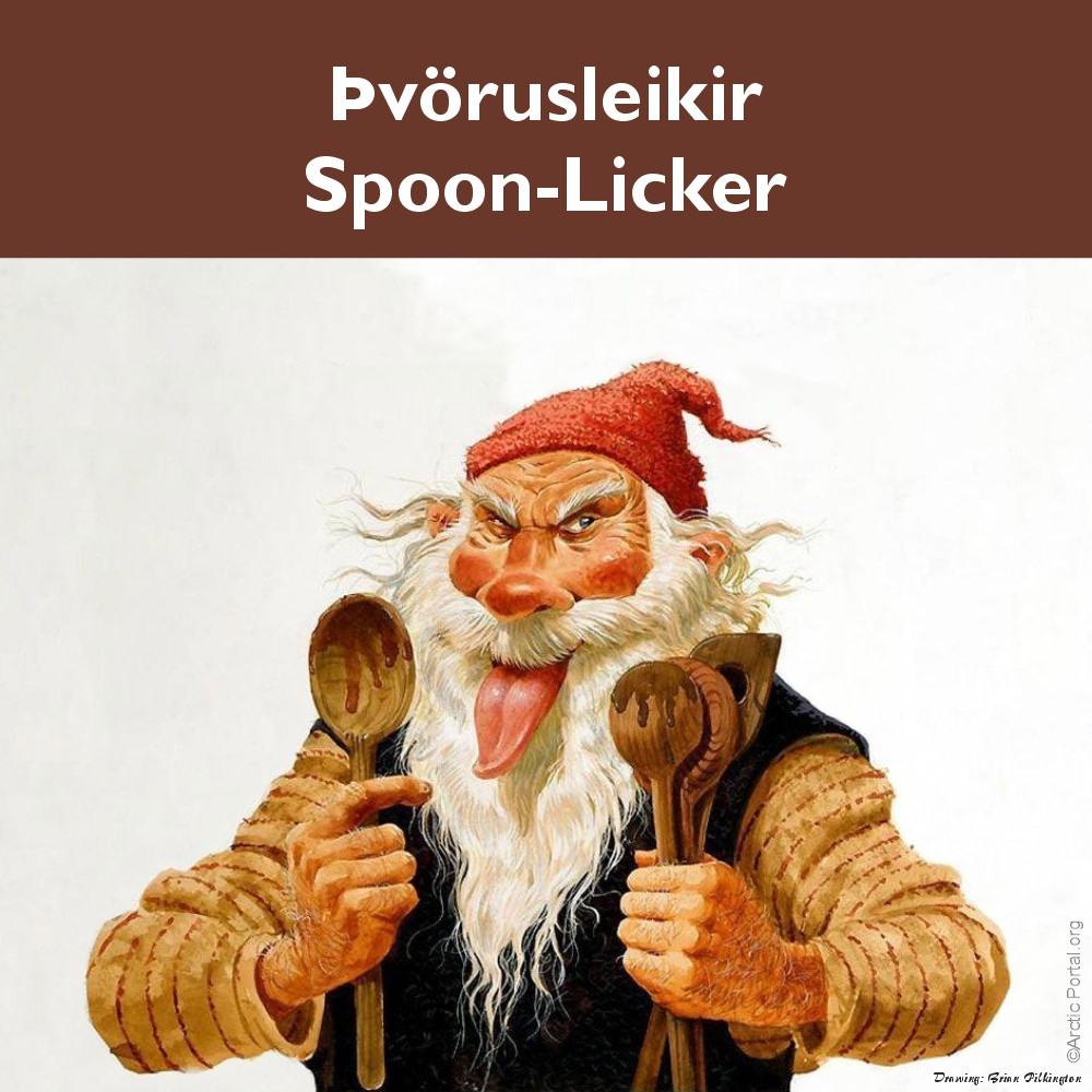 Þvörusleikir (Spoon-Licker)